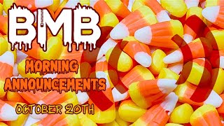 BMB Morning Announcements for Friday October 20th [upl. by Nolyar8]