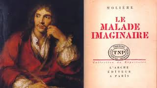 Molière  Le Malade imaginaire La ComédieFrançaise  France Culture [upl. by Eramal]