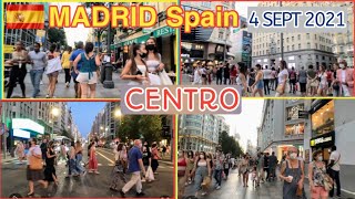 MADRID SPAIN 🇪🇸 CENTRO WALKING TOUR 4 SEPT 2021 PLAZA ESPAÑA GRAN VIA PLAZA CALLAO SOL MONTERA [upl. by Abbey]