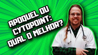 Cytopoint ou Apoquel qual o melhor  Dr Edgard Gomes [upl. by Aiek198]