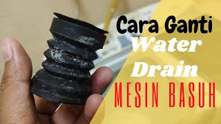 DIY membaiki Water Drainquot mesin basuh [upl. by Eveiveneg682]