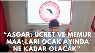 ASGARİ ÜCRET VE MEMUR MAAŞLARINA NE KDAR ARTIŞ YAPILACAK [upl. by Kcira871]