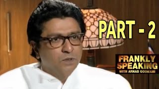 Frankly Speaking With Raj Thackeray  Part 2  Arnab Goswami Exclusive Interview [upl. by Ciardap]