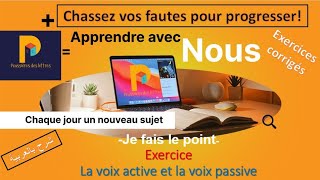 Grammairela voix passive et la voix activeExercices corrigésاجي توجد للامتحان⏳ 2023 [upl. by Eisteb791]