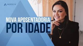 Aposentadoria por Idade em 2024 Como vai ficar [upl. by Huff5]