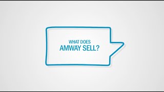 What does Amway sell  Amway Answers  Amway Global [upl. by Aliza]