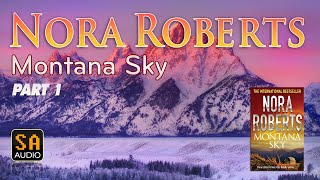 Montana Sky by Nora Roberts PART 1  Story Audio 2021 [upl. by Raab]