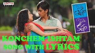 Kochem Ishtam Song With Lyrics  Konchem Ishtam Konchem Kashtam Songs  Siddarth Tamanna [upl. by Rehpitsirhc647]