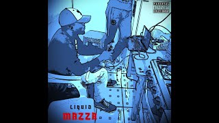 Mazza  Liquid [upl. by Oicul]