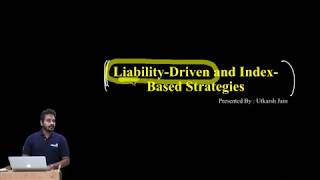 CFA level 3 Liability Driven and Index Based Strategies Introduction Part I of 4 [upl. by Myrt]