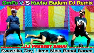 OmFo VS Kacha Badam Dj Remix Malai Music Likma Mela Dance 2081 [upl. by Gnahk]