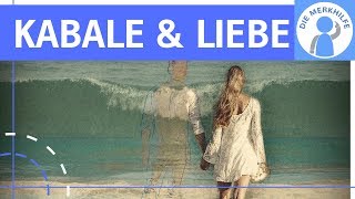 Kabale und Liebe  Einblick amp Einstieg in das Werk  Inhalt  Zusammenfassung  Unterrichtseinstieg [upl. by Zalea]