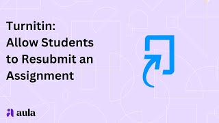 Turnitin Allow Students to Resubmit an Assignment [upl. by Gupta455]