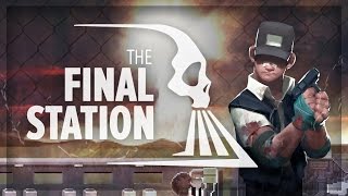 The Final Station  Launch Trailer [upl. by Rickert21]