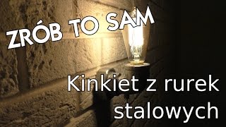 Lampa ścienna kinkiet z rurek stalowych  Pipe Lamp Edison [upl. by Fronia]