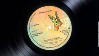 PATRICE RUSHEN  HAVENT YOU HEARD LARKEBIRDS EXTENDED EDIT [upl. by Sanfred667]