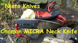 Nieto Knives Chaman Micra NeckKnife [upl. by Martino586]