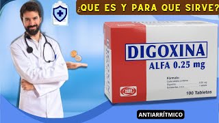 DIGOXINA💊¿Como se usa y para que sirve ¡INSUFICIENCIA CARDIÁCA [upl. by Ivo]