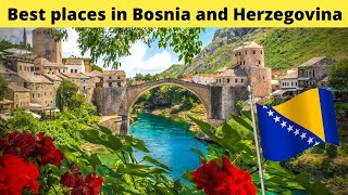 10 Best places in Bosnia and Herzegovina 2021 Guide [upl. by Novaelc]