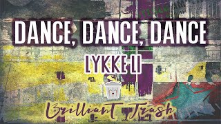 Lykke Li  Dance Dance Dance karaoke alternative indie new age [upl. by Inat]