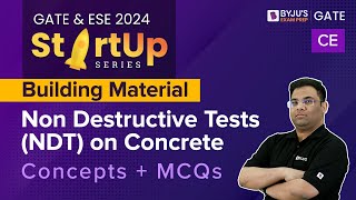 Non Destructive Tests NDT on Concrete  Building Material  GATE amp ESE Civil Engineering CE Exam [upl. by Perron]