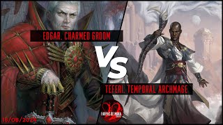 EDGAR CHARMED GROOM VS TEFERI TEMPORAL ARCHMAGE  DUEL COMMANDER 500 [upl. by Weksler]