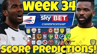 My Championship Week 34 Score Predictions WHAT WILL HAPPEN IN THE PENULTIMATE WEEKEND [upl. by Zrike]