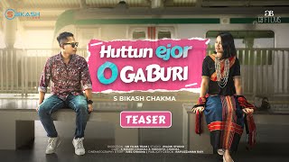 Huttun Ejor O GABURI  Teaser  Chakma song  S Bikash amp Hirimota [upl. by Yremrej274]