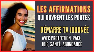 Affirmations qui ouvrent les Portes 🙏 JE SUIS Paix Amour Estime Confiance 21 jours Federalitude [upl. by Fugere]