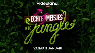 Echte Meisjes in de Jungle  Vanaf 9 januari [upl. by Cece]