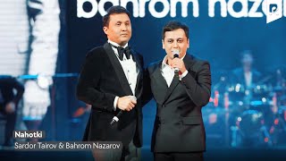 Sardor Tairov amp Bahrom Nazarov  Nahotki Official Video [upl. by Mylan884]