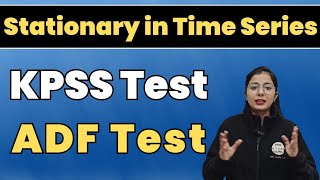 Stationary Time Series Econometrics  ADF Test  KPSS Test [upl. by Merell]