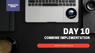 SwiftUI Tutorial Implementing Combine in MyTask application [upl. by Edyth]