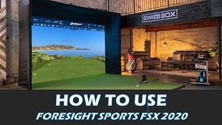 How to use Foresight FSX 2020 Golf Simulator Software [upl. by Anirav]