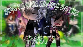 🌸🌸 BOYS VS GIRLS SINGING BATTLE PART 2 🌸🌸SPECIAL 139K SUBSCRIBERS 🌸🌸SPECIAL 50K VIEWS 🌸🌸 [upl. by Derfla584]