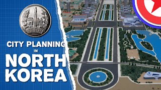 DPRK City Planning EXPLAINED  City Planning amp Design in North Korea [upl. by Rose140]