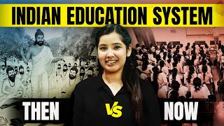 Evolution of Indian Education System  Traditional v Modern Education [upl. by Esilehc]