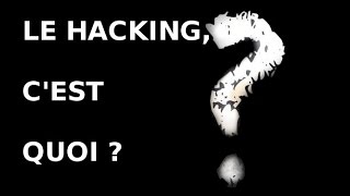 introduction  le hacking cest quoi [upl. by Reace]