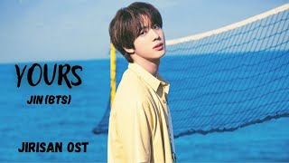 Jin 김석진  BTS  Yours OST Jirisan [upl. by Asinla]