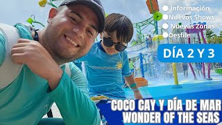 Coco Cay y día de mar  Wonder of the Seas  Dia 2 y 3 🛳🏖😍 [upl. by Zita]