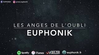 EUPHONIK  LES ANGES DE LOUBLI Paroles [upl. by Onibla]