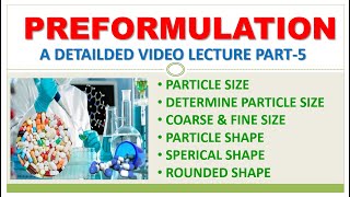 PREFORMULATION STUDY  PART5  PARTICLE SIZE amp SHAPE  DETERMINE PARTICLE SIZE COARSE amp FINE SIZE [upl. by Nosduh]