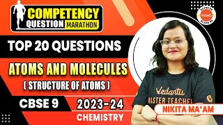 Top 20 Competency Based Questions Of Atoms and Molecules  Class 9 Chemistry  Science  CBSE 2024 [upl. by Anirba]