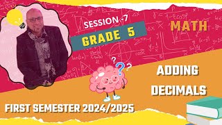 session 7 Adding Decimals grade maths education mathematics school study [upl. by Eerazed]