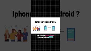 iPhone atau Android Pilih yang Tepat untuk Kamu [upl. by Adnole]