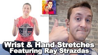 Hand Pain amp Wrist Pain Stretches for Gamers Featuring Ray Strazdas [upl. by Ab]