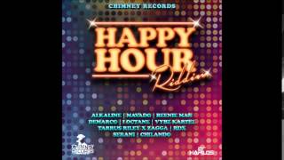 HAPPY HOUR RIDDIM INSTRUMENTAL  HAPPY HOUR  CHIMNEYRECORDS  DANCEHALL  2014  21STHAPILOS [upl. by Nytsyrk]