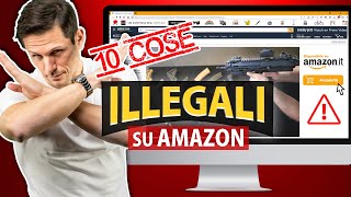 AMAZON 10 cose ILLEGALI che non puoi comprare  Avv Angelo Greco [upl. by Brighton]