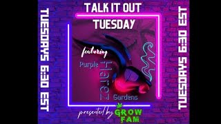 Talk it out Tuesday [upl. by Riek]