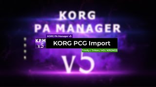 KORG PCG Import  KORG PA Manager v5 [upl. by Alasteir]